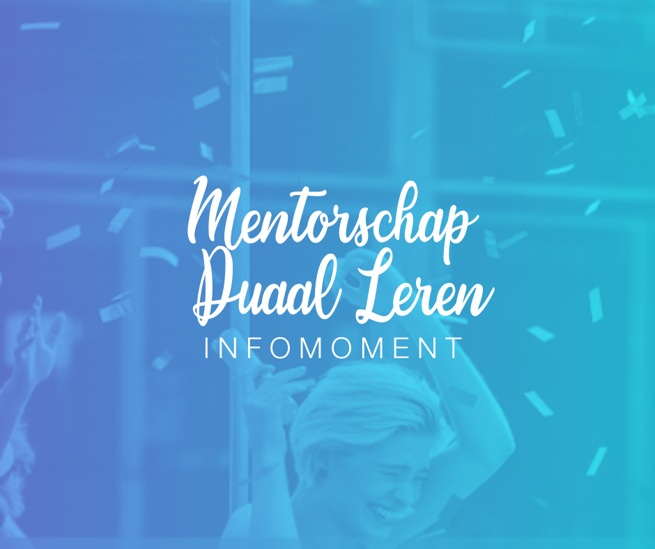 Mentorschap en Duaal Leren