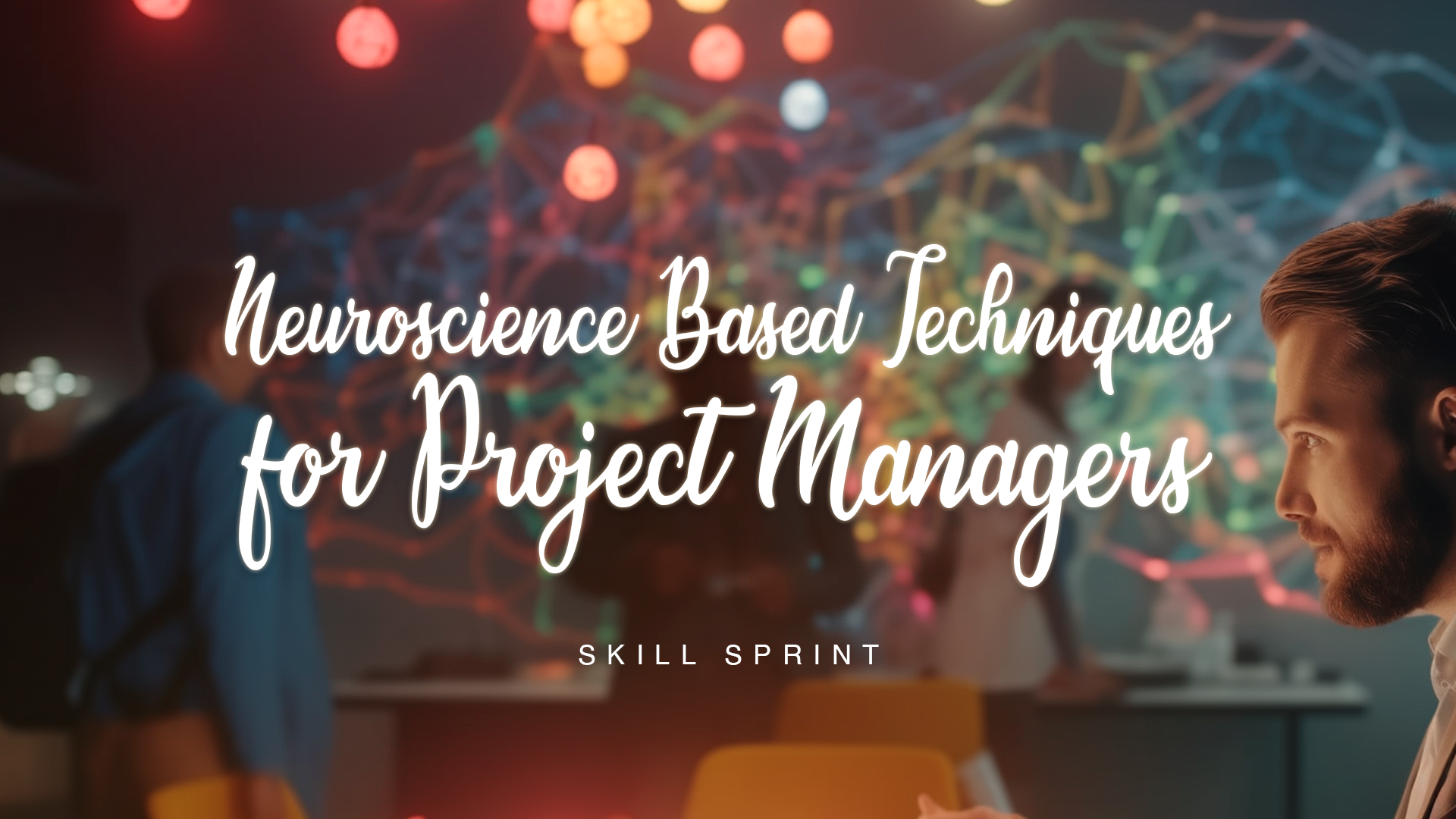 Neuroscience Based Techniques for Project Managers