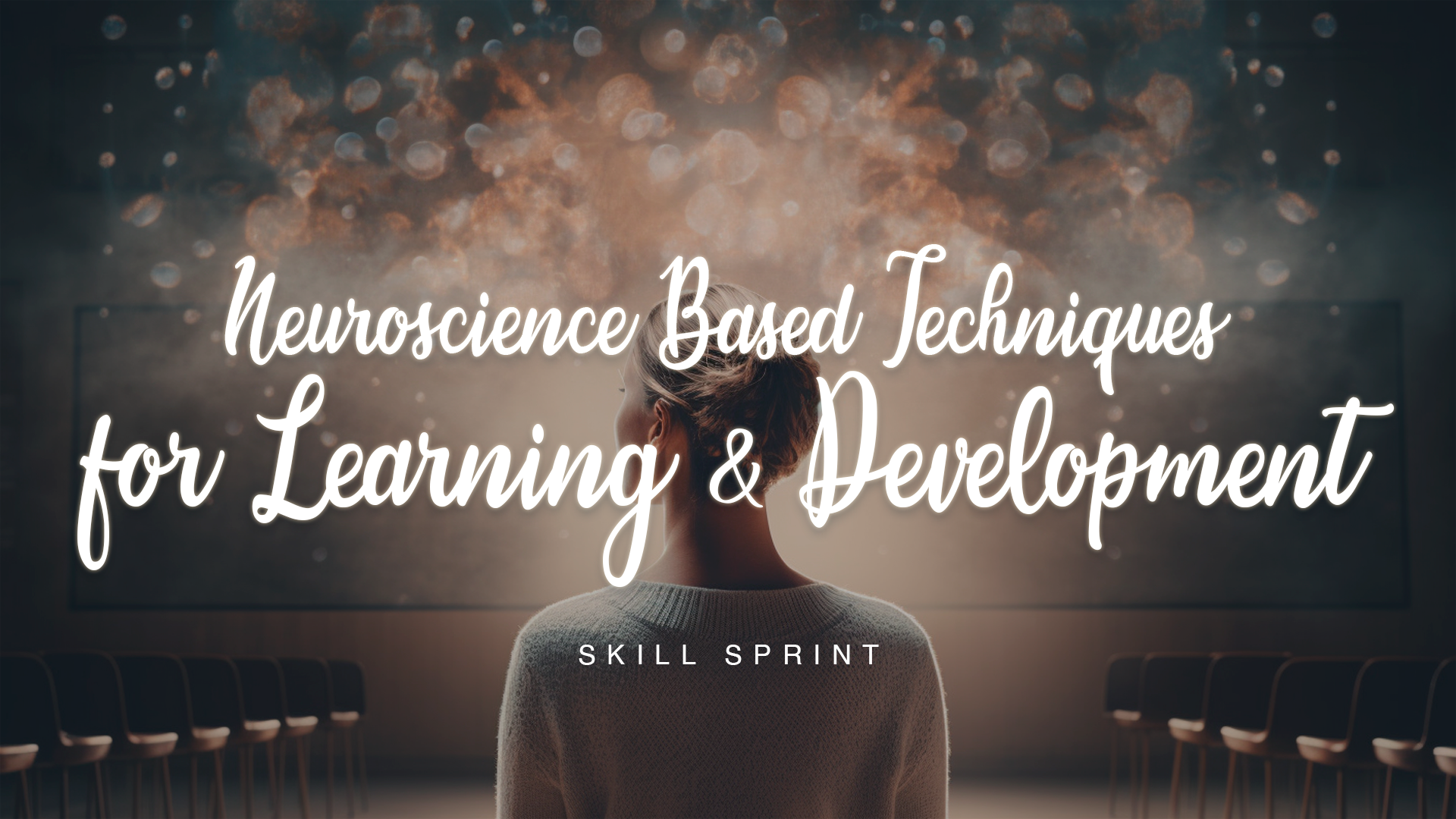 Neuroscience Based Techniques for Learning and Development