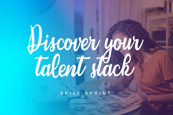 Discover your talent stack