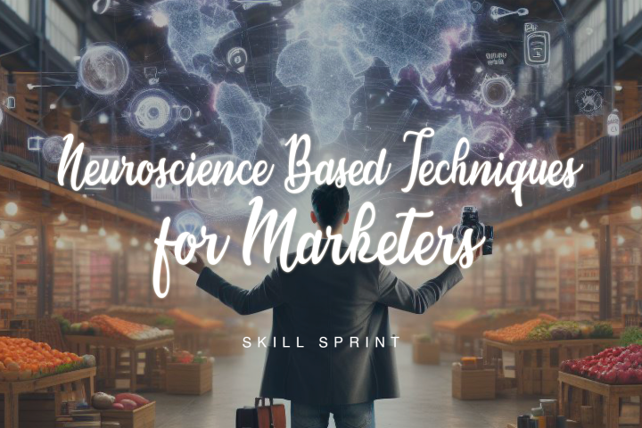 Neuroscience Based Techniques for Marketers