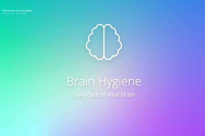 Brain hygiene